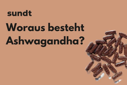 Woraus besteht Ashwagandha?