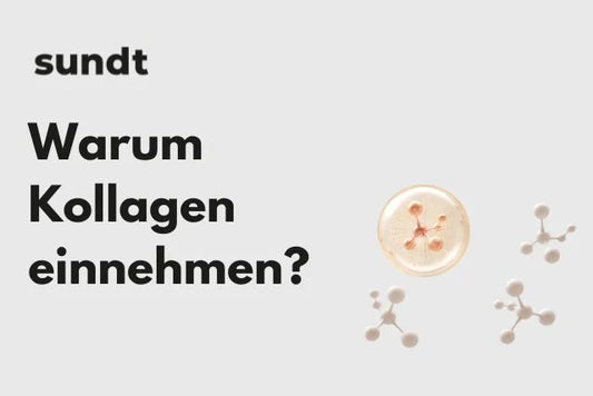 Warum Kollagen einnehmen?