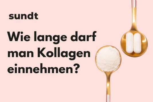 Wie lange darf man Kollagen einnehmen?